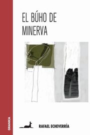 El Bho de Minerva, Echeverra Rafael