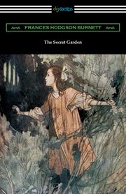 The Secret Garden, Burnett Frances Hodgson