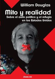 Mito y Realidad, Douglas William