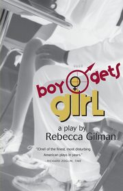 Boy Gets Girl, Gilman Rebecca