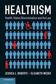 Healthism, Roberts Jessica L.
