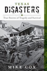 Texas Disasters, Cox Mike