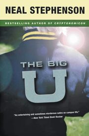 The Big U, Stephenson Neal