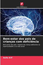 Bem-estar dos pais de crianas com defici?ncia, Arif Asifa