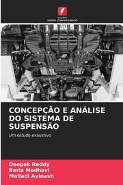 CONCEP?O E ANLISE DO SISTEMA DE SUSPENS?O, Reddy Deepak