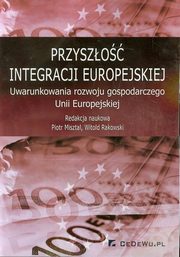 ksiazka tytu: Przyszo integracji europejskiej autor: 