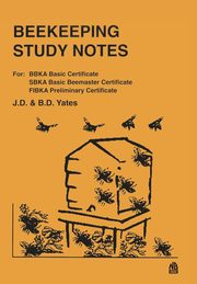 Beekeeping Study Notes, Yates J D