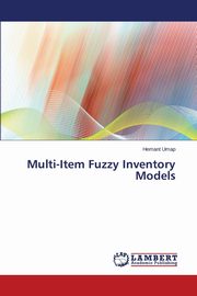 Multi-Item Fuzzy Inventory Models, Umap Hemant