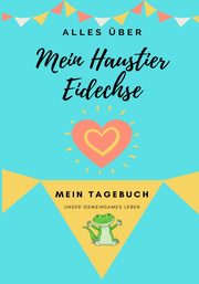 ber Mein Haustier -  Eidechse, Co Petal Publishing