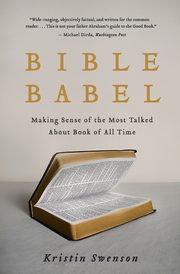 Bible Babel, Swenson Kristin