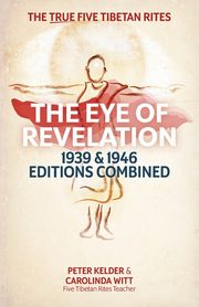 The Eye of Revelation 1939 & 1946 Editions Combined, Kelder Peter