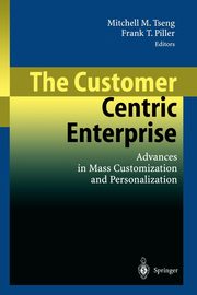 The Customer Centric Enterprise, 