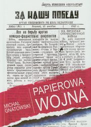 Papierowa wojna, Gnatowski Micha