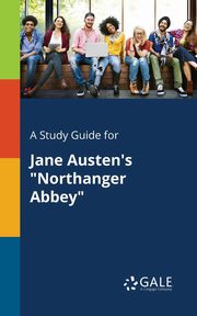 A Study Guide for Jane Austen's 