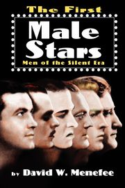 The First Male Stars, Menefee David W.