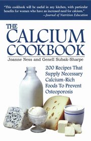 The Calcium Cookbook, Ness Joanne