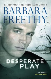 Desperate Play, Freethy Barbara