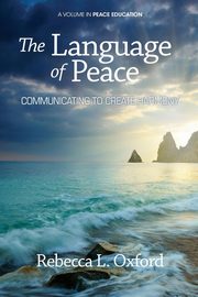 The Language of Peace, Oxford Rebecca L.