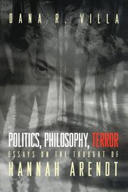 Politics, Philosophy, Terror, Villa Dana