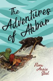 The Adventures of Akbar, Steel Flora Annie