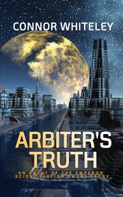 Arbiter's Truth, Whiteley Connor