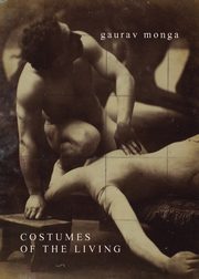 Costumes of the Living, Monga Gaurav