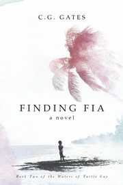 Finding Fia, Gates C.G.