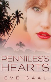 Penniless Hearts, Gaal Eve
