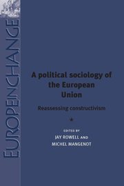 A political sociology of the European Union, 