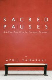 Sacred Pauses, Yamasaki April