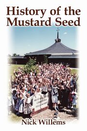 ksiazka tytu: History of the Mustard Seed autor: Willems Nick