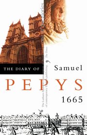 The Diary of Samuel Pepys, Pepys Samuel