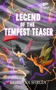 Legend of the Tempest Teaser, Sfirlea Kristiana