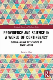 Providence and Science in a World of Contingency, Silva Ignacio