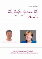 ksiazka tytu: The Judge Against The Banker autor: Schubert Bernd