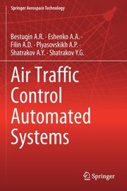 Air Traffic Control Automated Systems, Bestugin A.R.