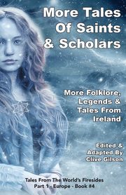 More Tales Of Saints & Scholars, 