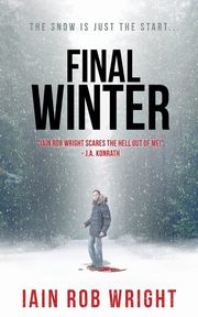 Final Winter, Iain Wright Rob