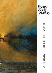 Poetry Book Society Autumn 2018 Bulletin, 