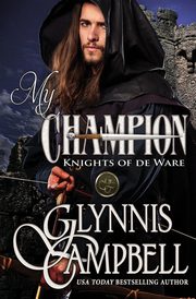 My Champion, Campbell Glynnis