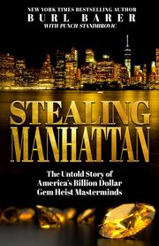 STEALING MANHATTAN, Stanimorvic Punch