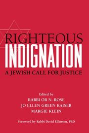 Righteous Indignation, 
