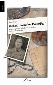 Richard. Sechzehn. Panzerjger., Berger Hubert