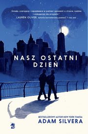 Nasz ostatni dzie, Silvera Adam