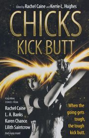 Chicks Kick Butt, Caine Rachel