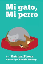 Mi Gato, Mi Perro, Streza Katrina