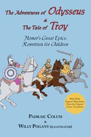 The Adventures of Odysseus & the Tale of Troy, Homer
