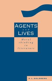 Agents and Lives, Goldberg S. L.