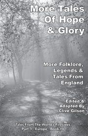 More Tales Of Hope & Glory, 