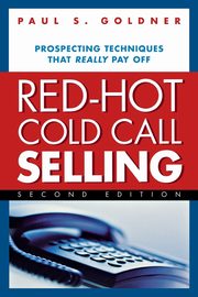 Red-Hot Cold Call Selling, Goldner Paul  S.